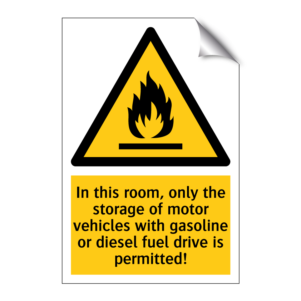 In this room, only the storage of motor vehicles with gasoline or diesel fuel drive is permitted!