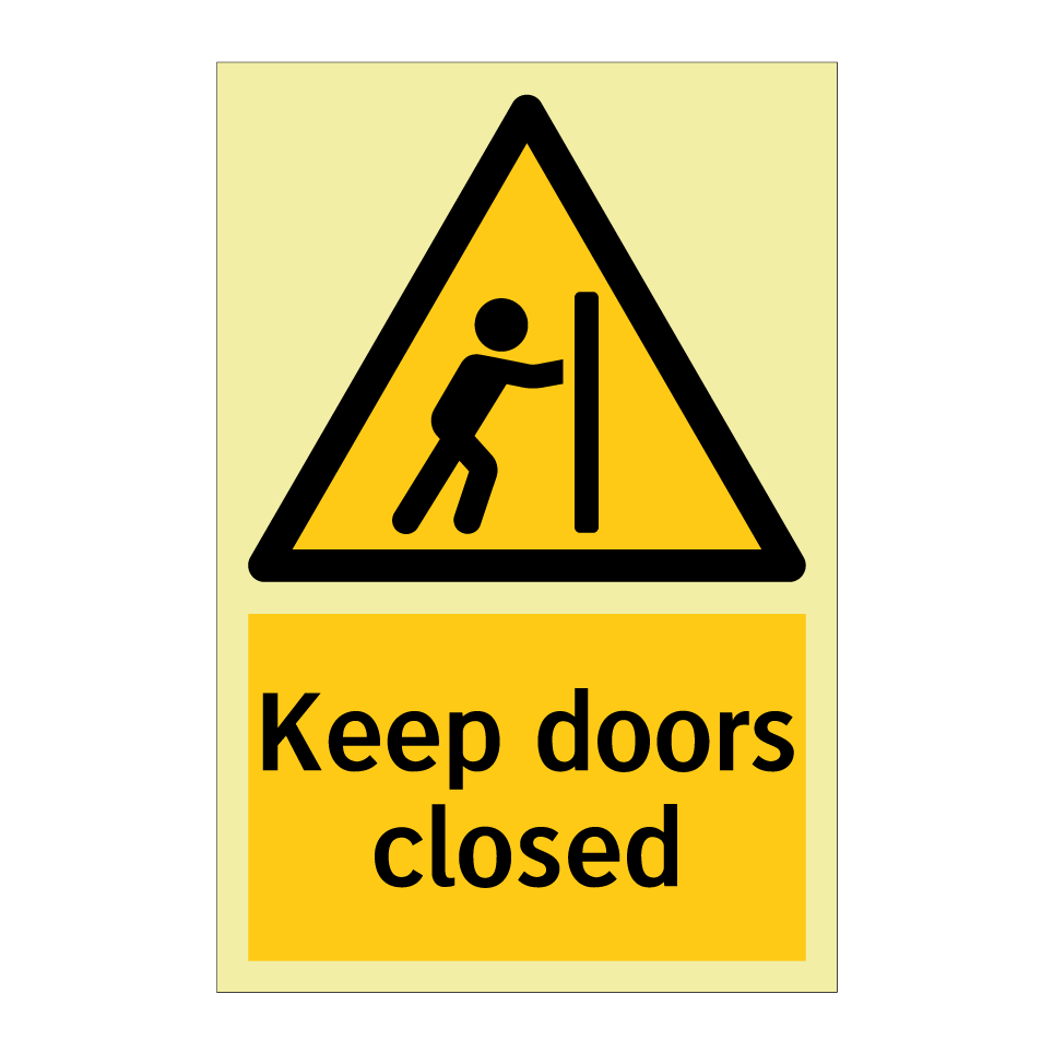 Keep doors closed