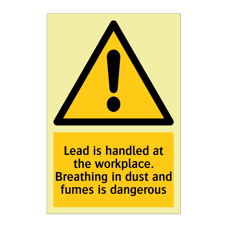Lead is handled at the workplace. Breathing in dust and fumes is dangerous