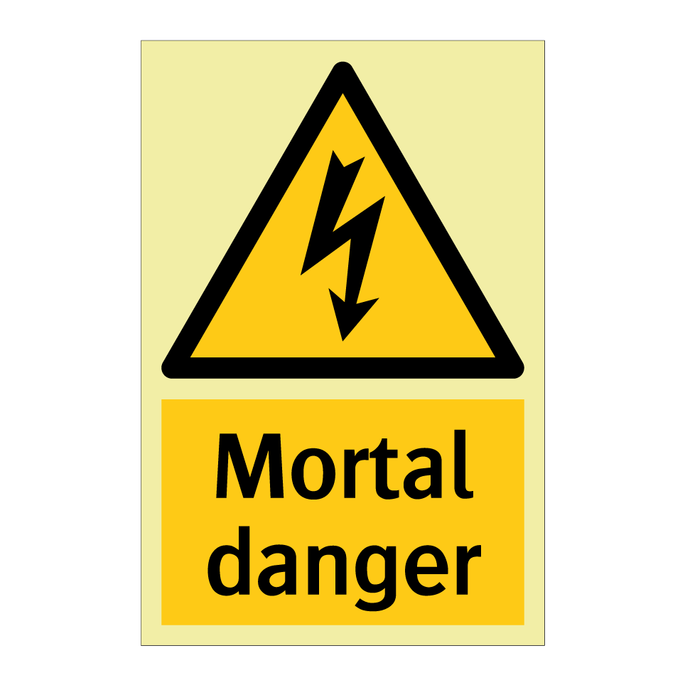 Mortal danger