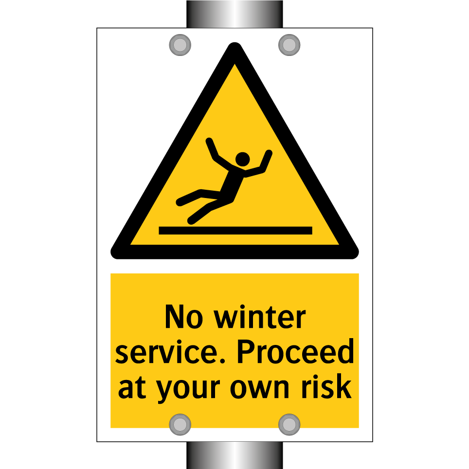 No winter service. Proceed at your own risk