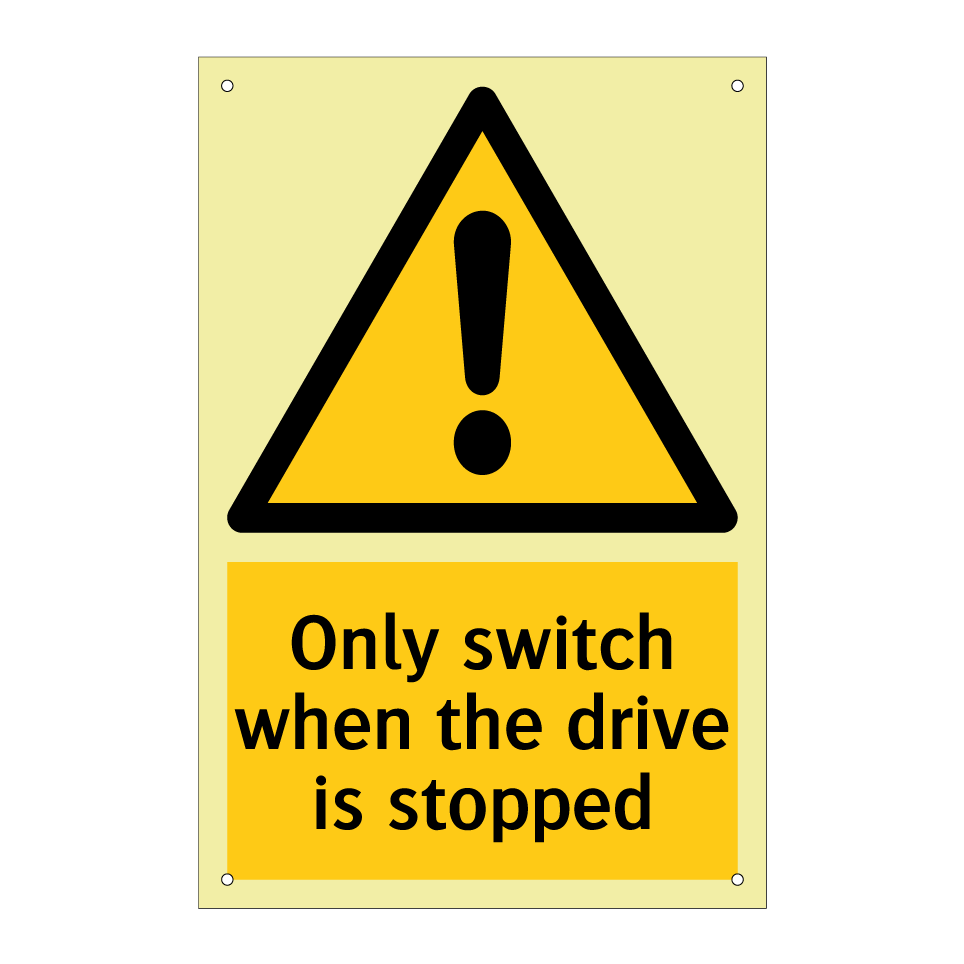 Only switch when the drive is stopped
