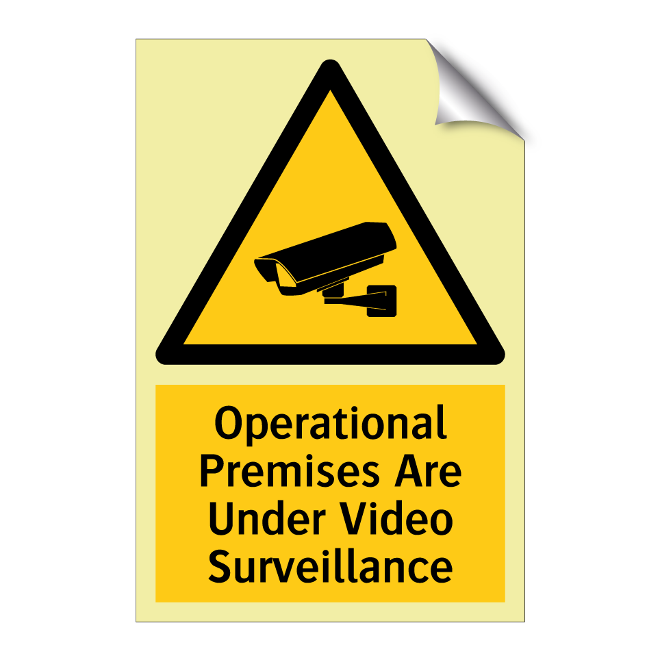 Operational Premises Are Under Video Surveillance