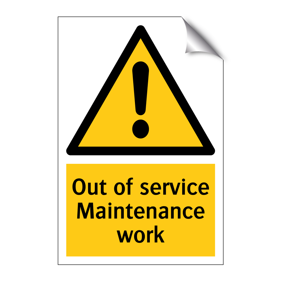 Out of service Maintenance work