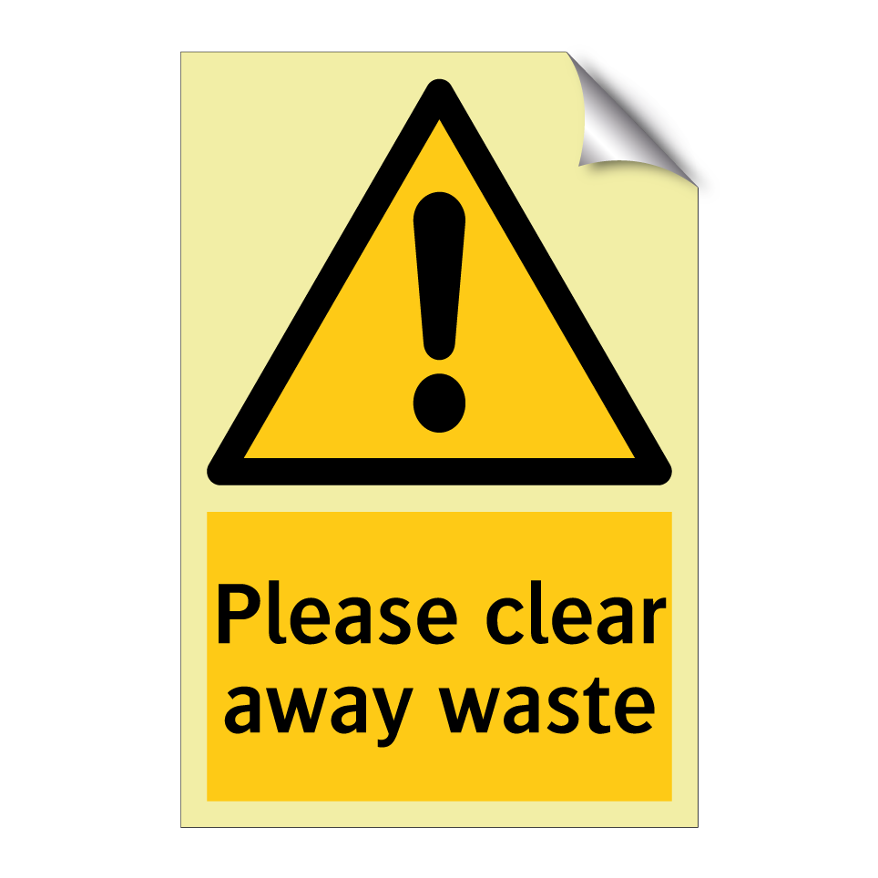 Please clear away waste