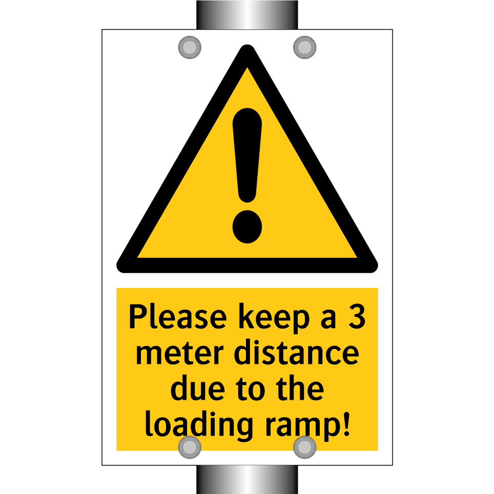 Please keep a 3 meter distance due to the loading ramp!