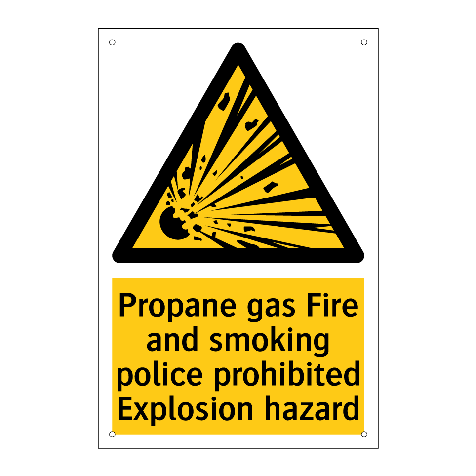 Propane gas Fire and smoking police prohibited Explosion hazard