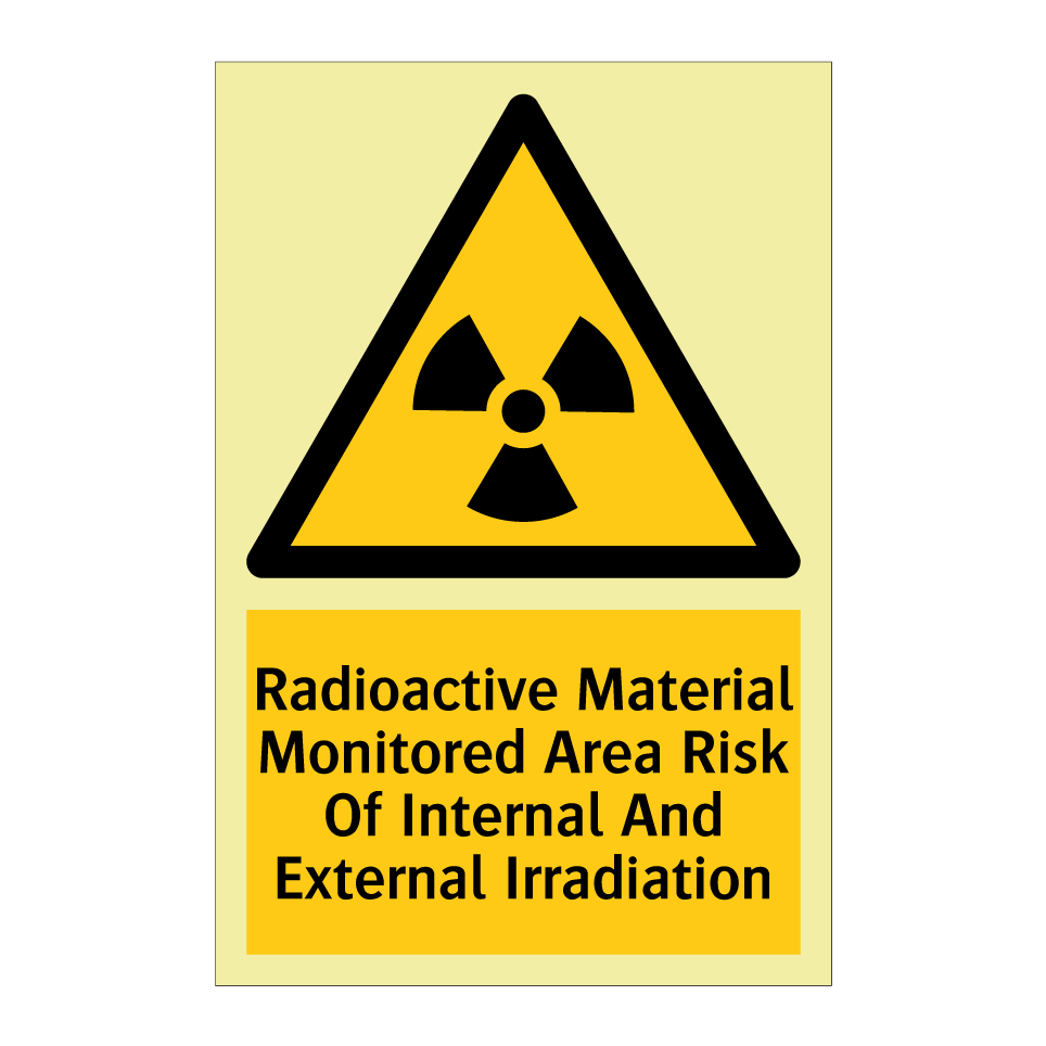 Radioactive Material Monitored Area Risk Of Internal And External Irradiation