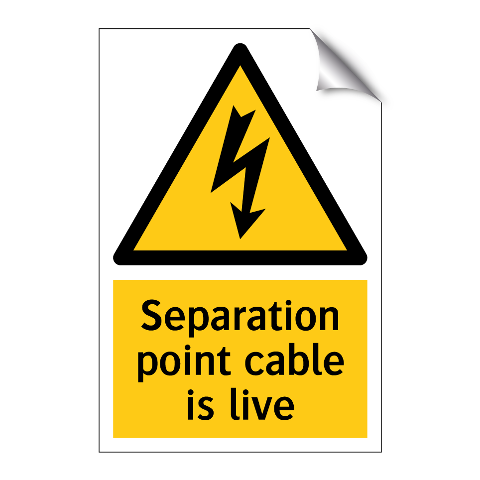 Separation point cable is live