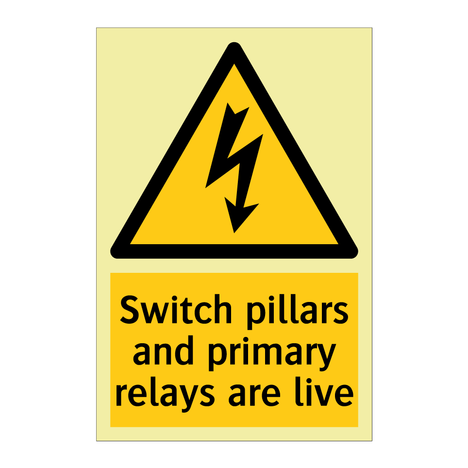 Switch pillars and primary relays are live