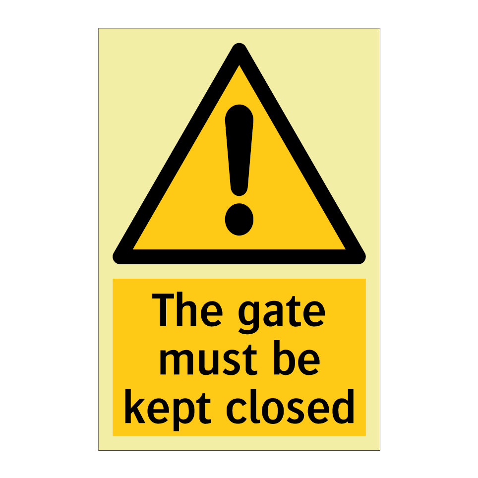 The gate must be kept closed