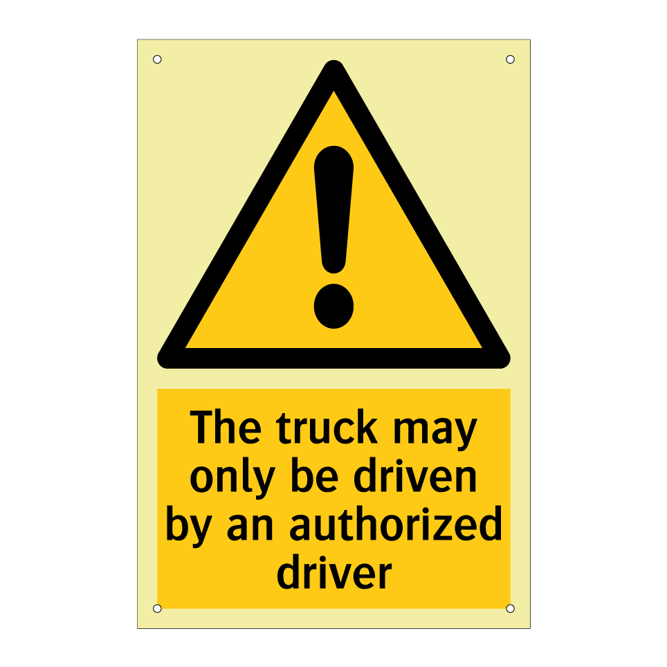 The truck may only be driven by an authorized driver
