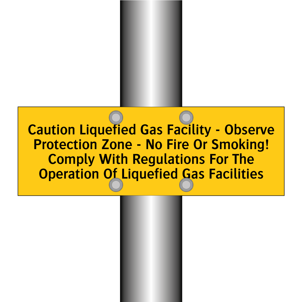 Caution Liquefied Gas Facility - Observe Protection Zone - No Fire Or Smoking! Comply With Regulations For The Operation Of Liquefied Gas Facilities