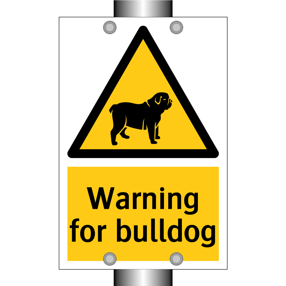 Warning for bulldog