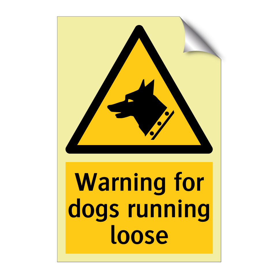 Warning for dogs running loose