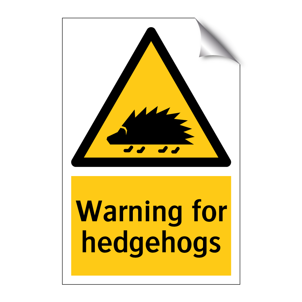 Warning for hedgehogs