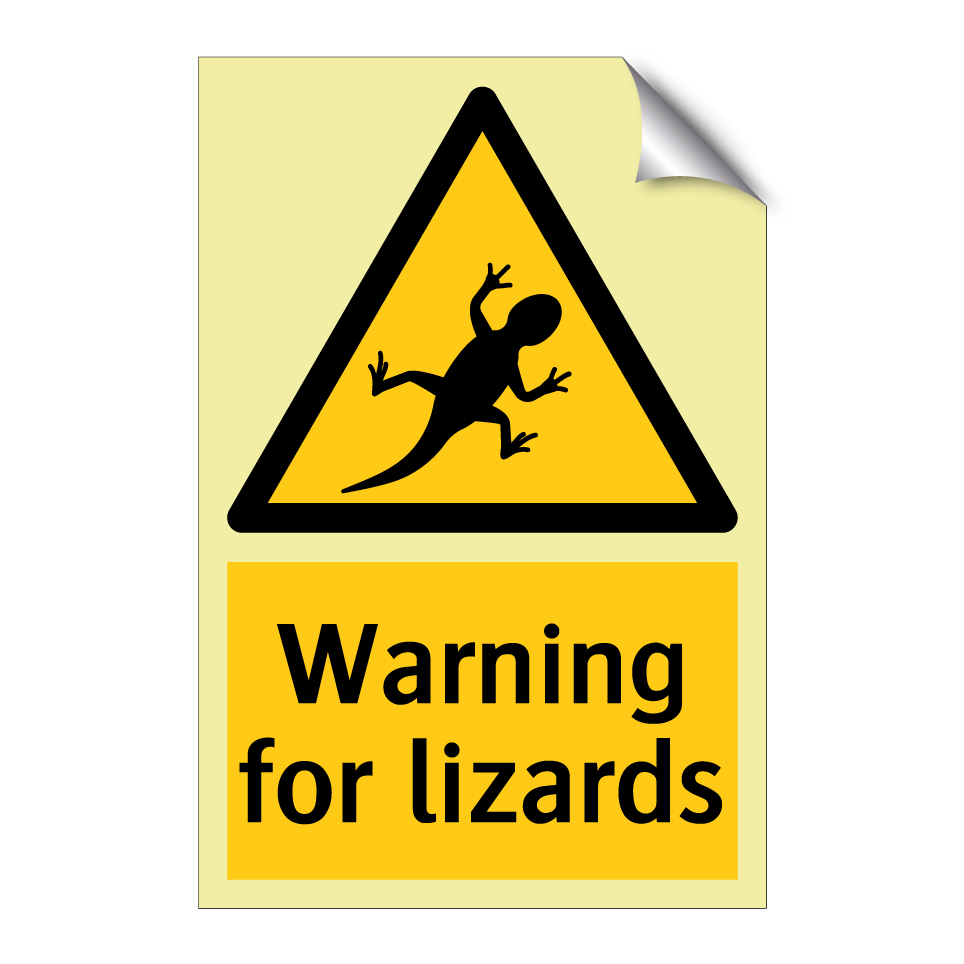 Warning for lizards