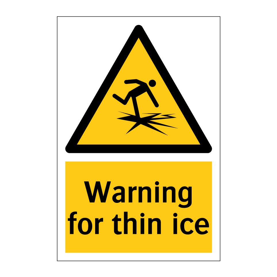 Warning for thin ice