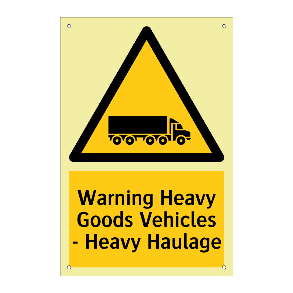 Warning Heavy Goods Vehicles - Heavy Haulage
