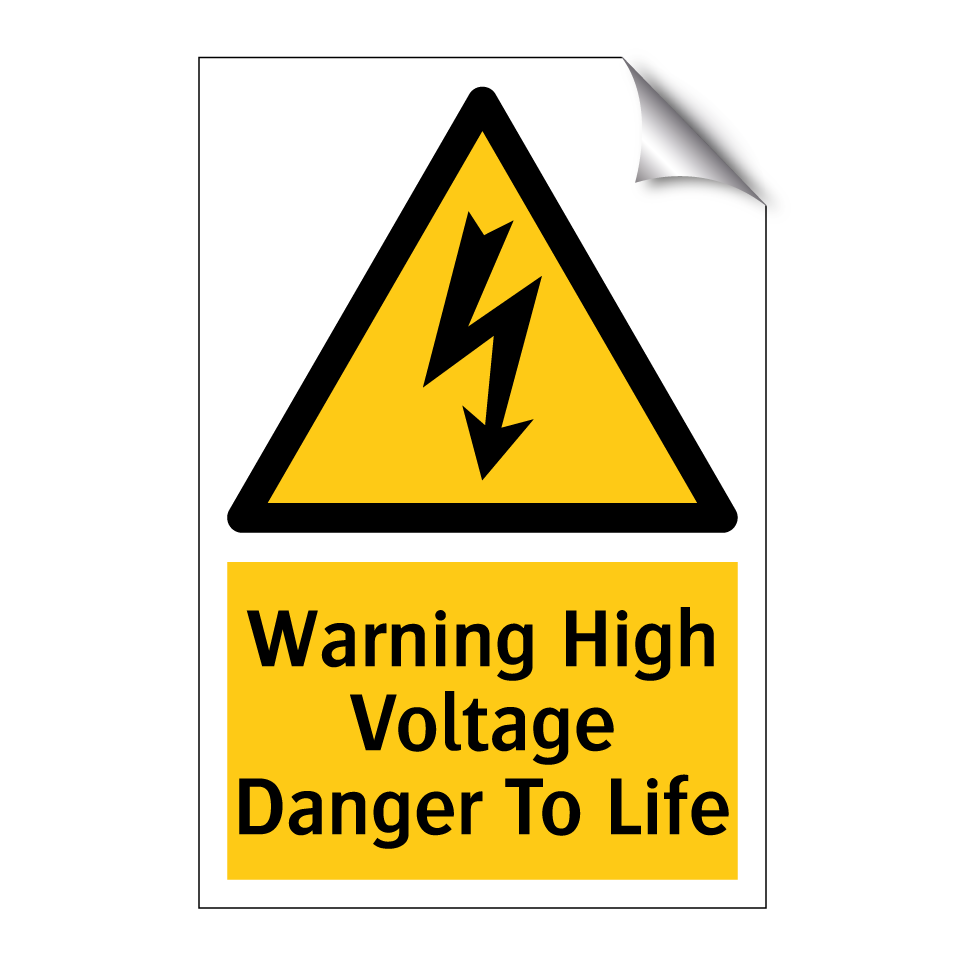 Warning High Voltage Danger To Life