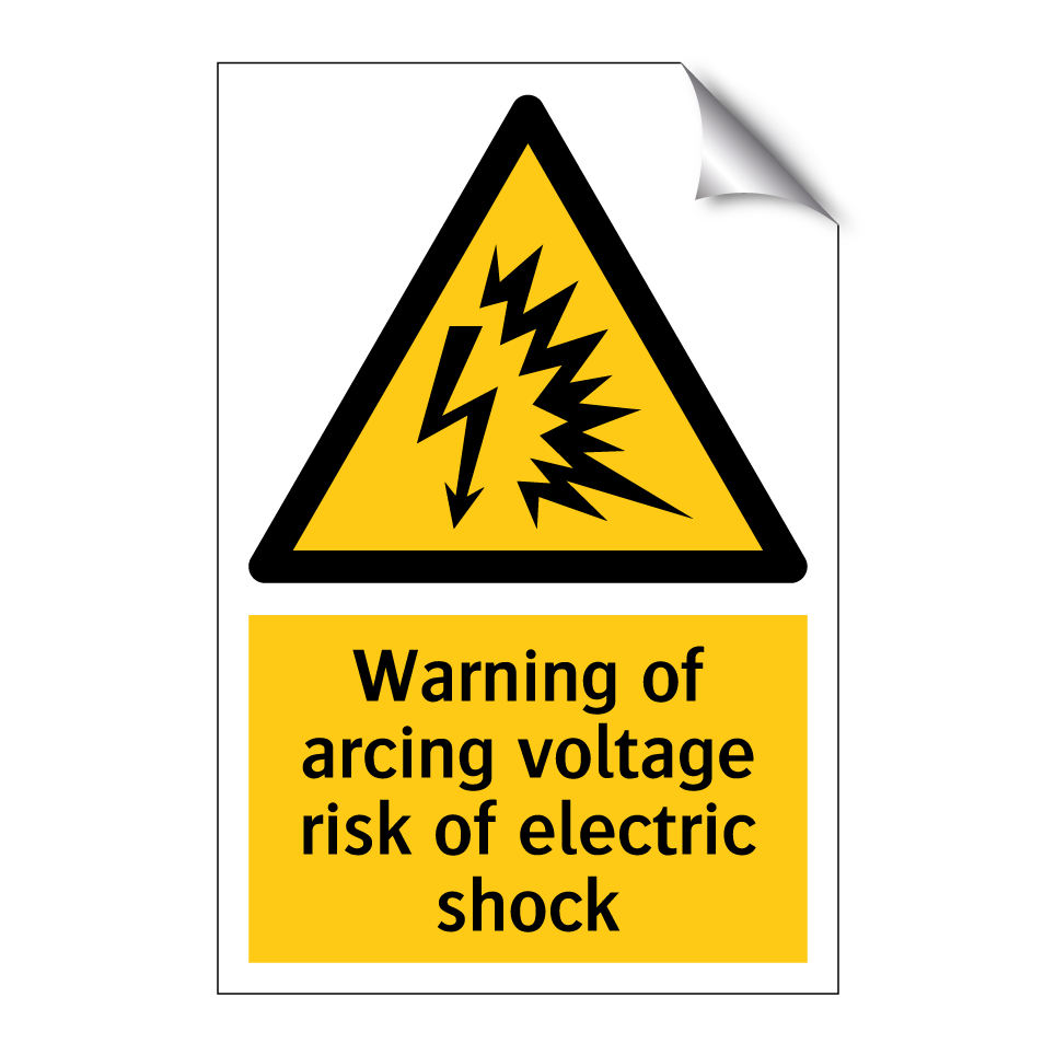 Warning of arcing voltage risk of electric shock
