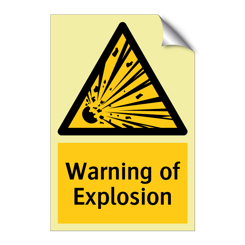 Warning of Explosion
