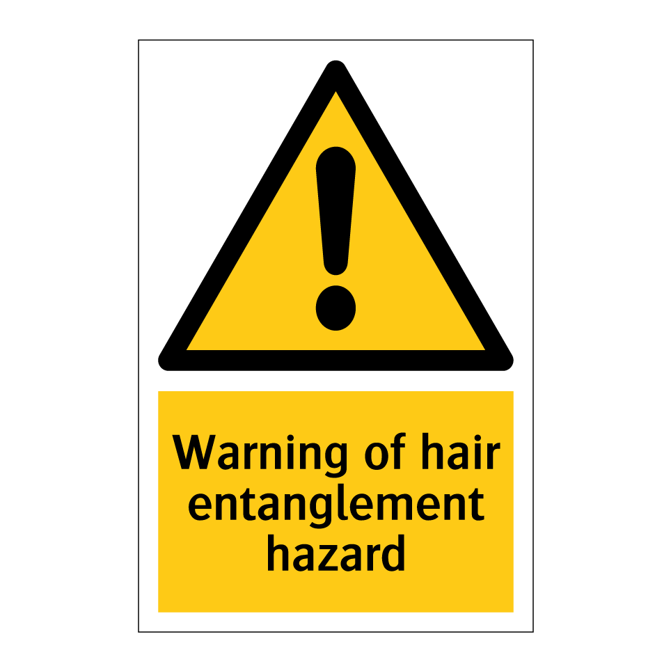 Warning of hair entanglement hazard
