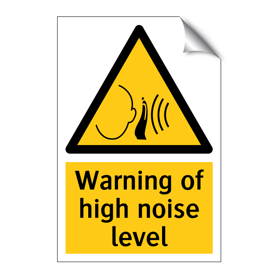 Warning of high noise level