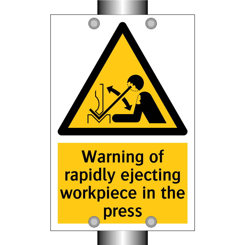 Warning of rapidly ejecting workpiece in the press