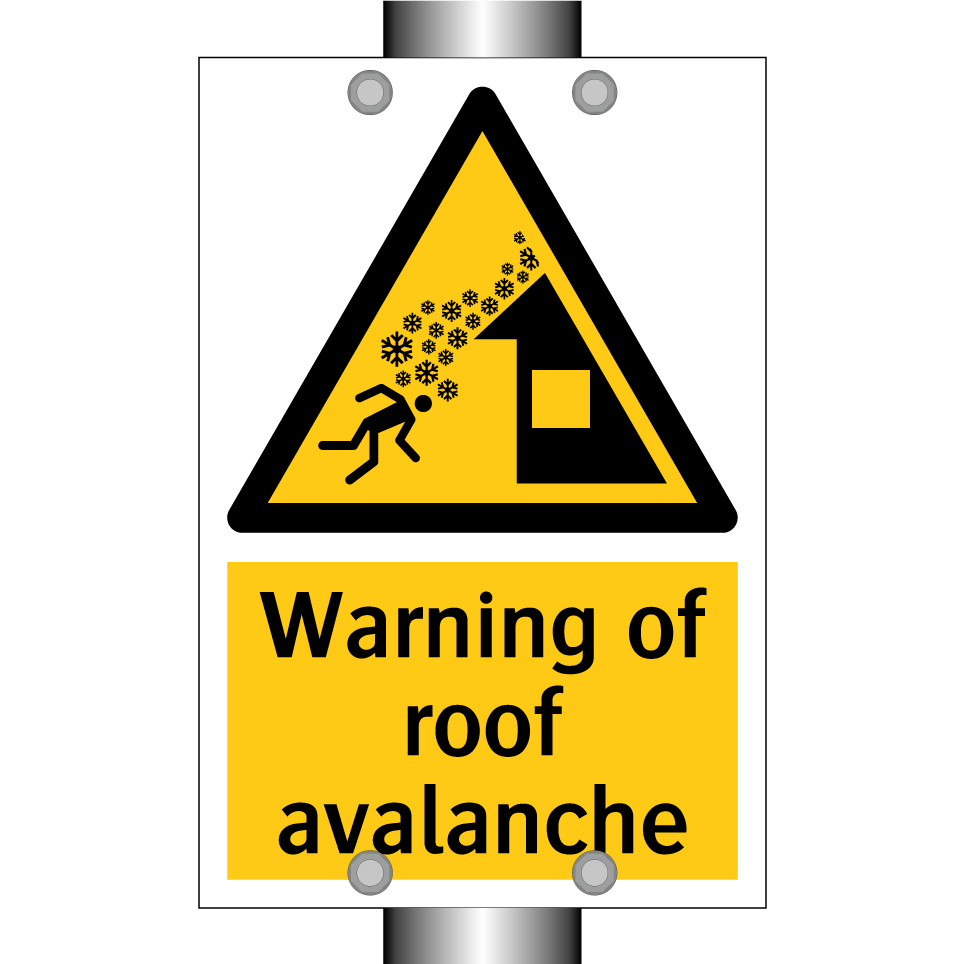 Warning of roof avalanche