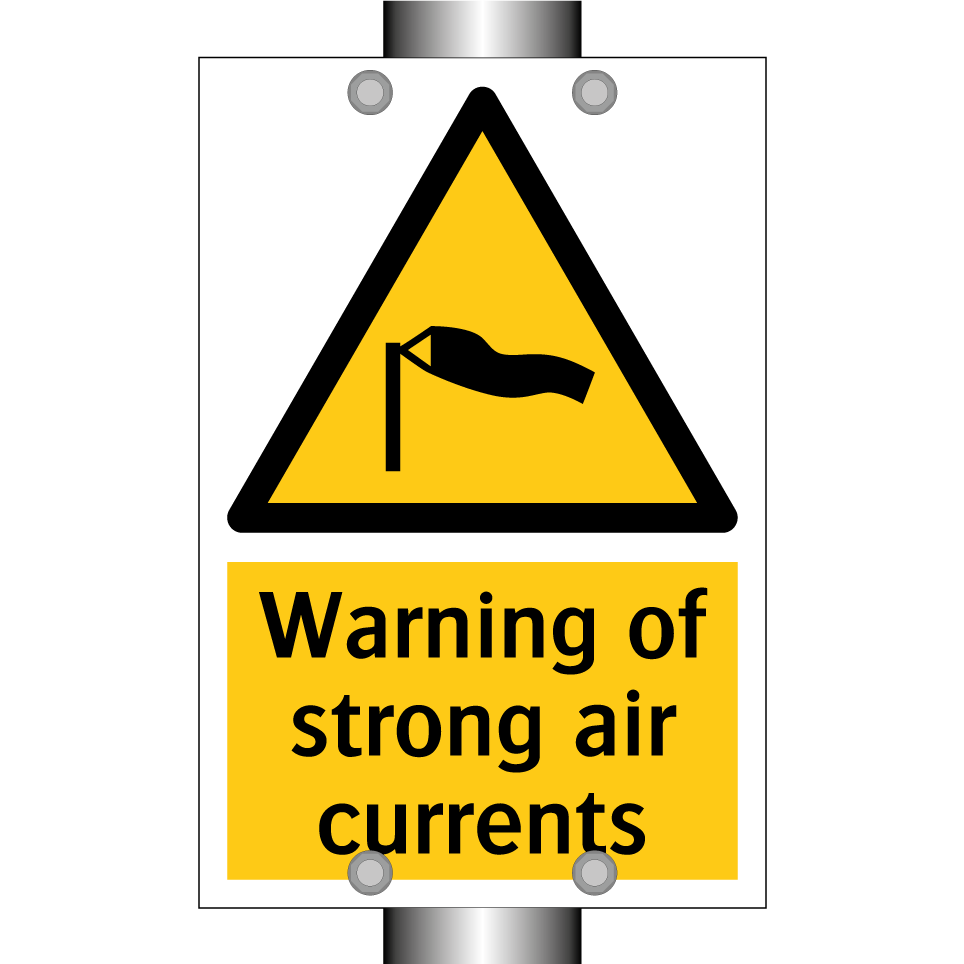 Warning of strong air currents