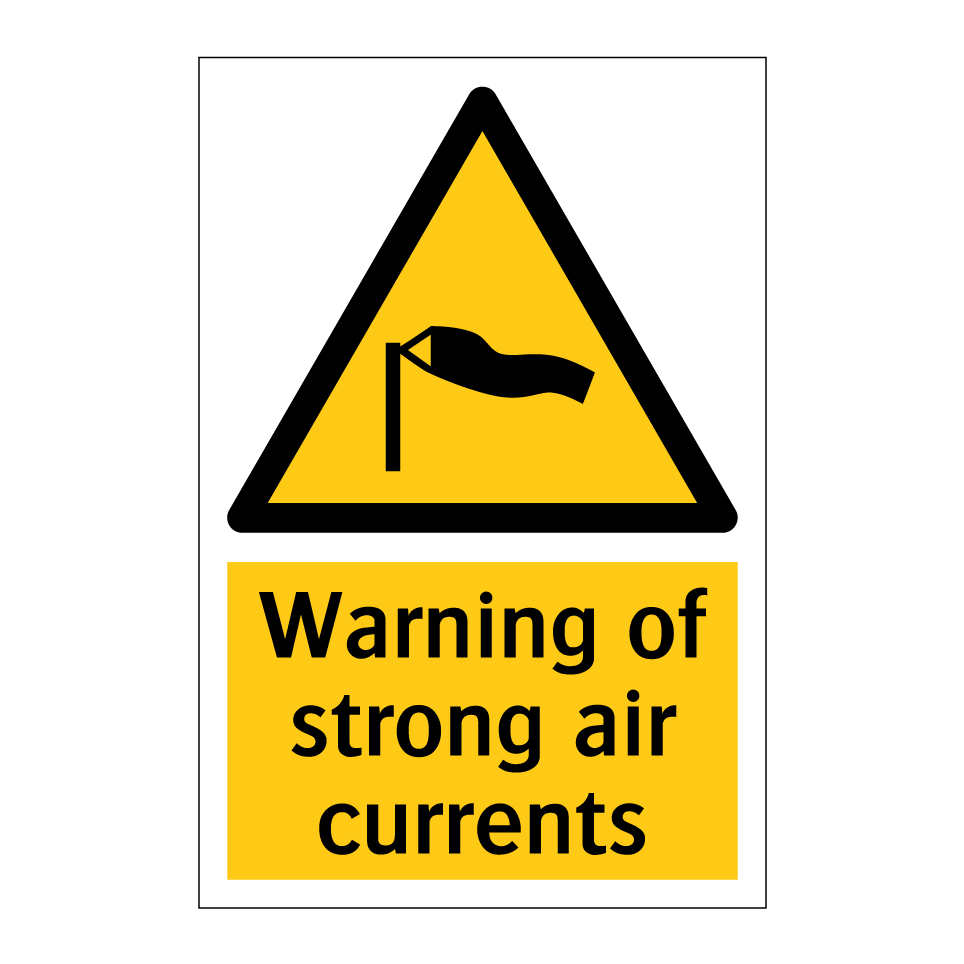 Warning of strong air currents
