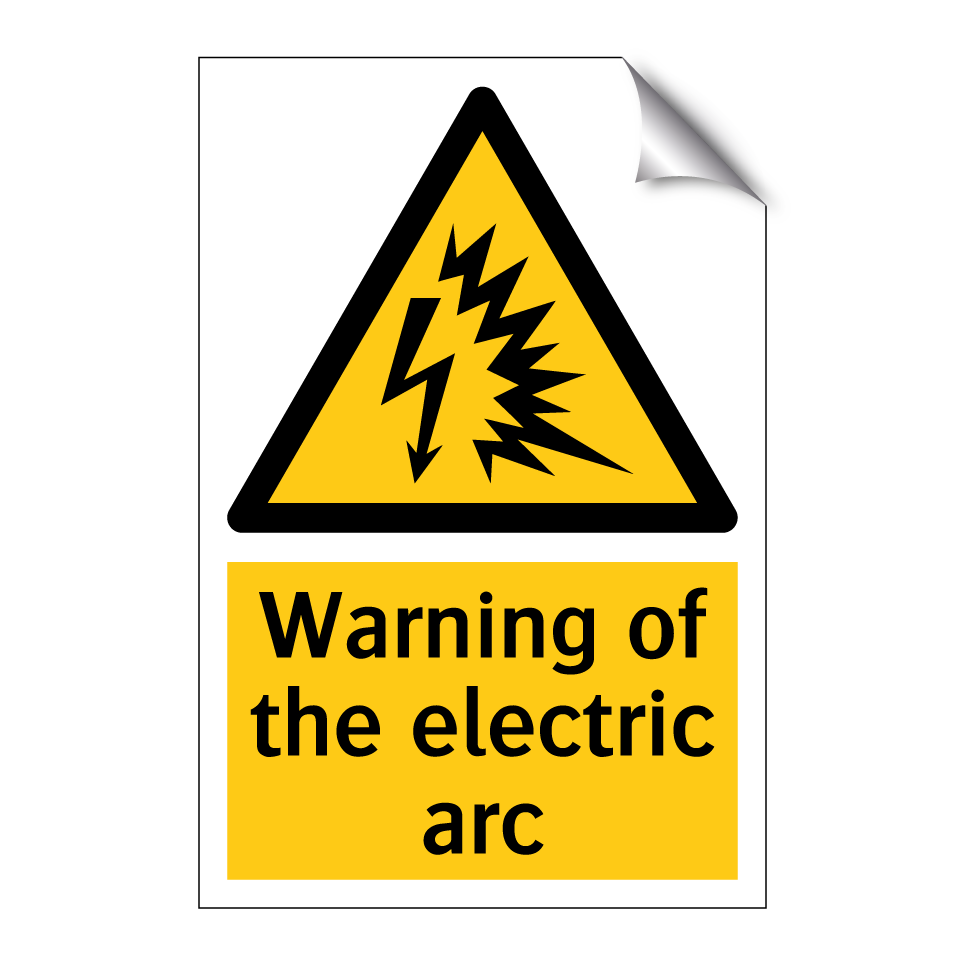 Warning of the electric arc