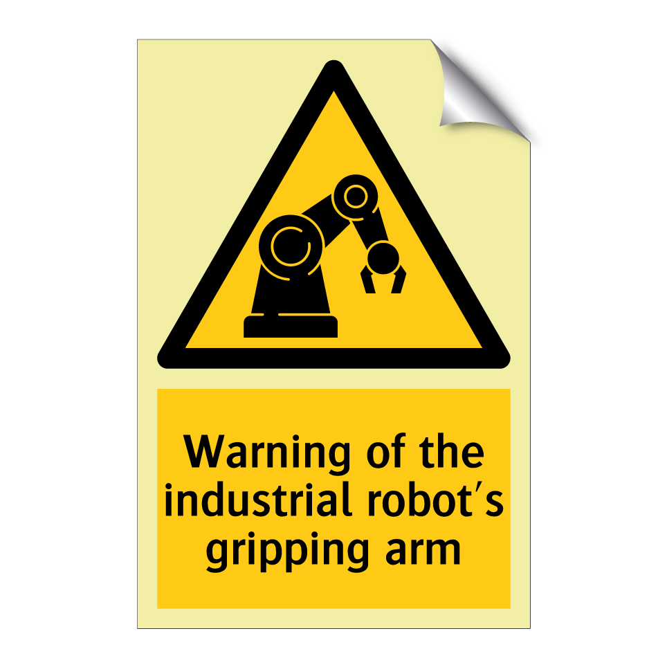 Warning of the industrial robot's gripping arm