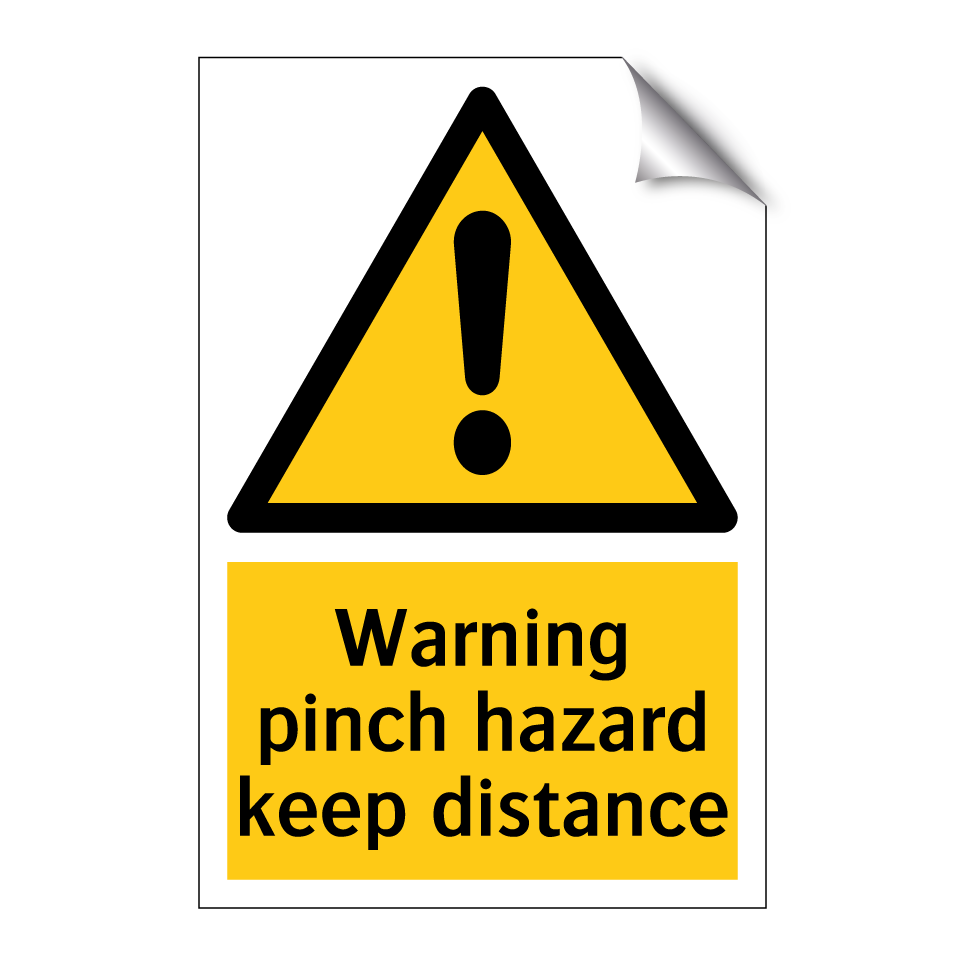 Warning pinch hazard keep distance