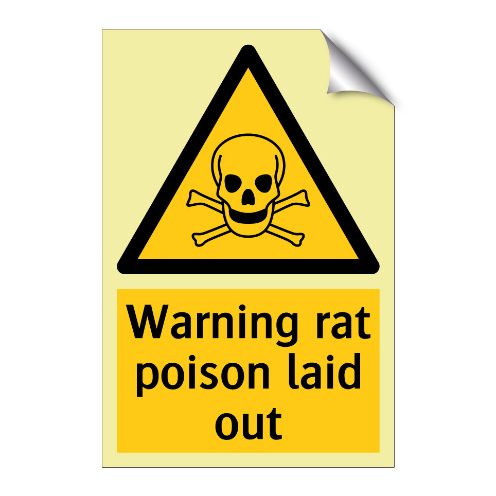 Warning rat poison laid out