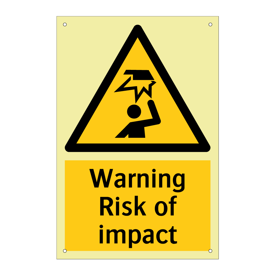 Warning Risk of impact