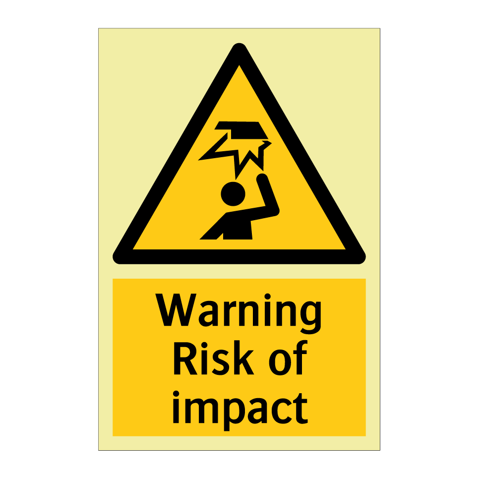 Warning Risk of impact