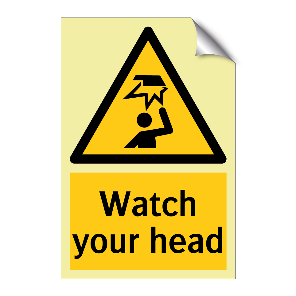 Watch your head