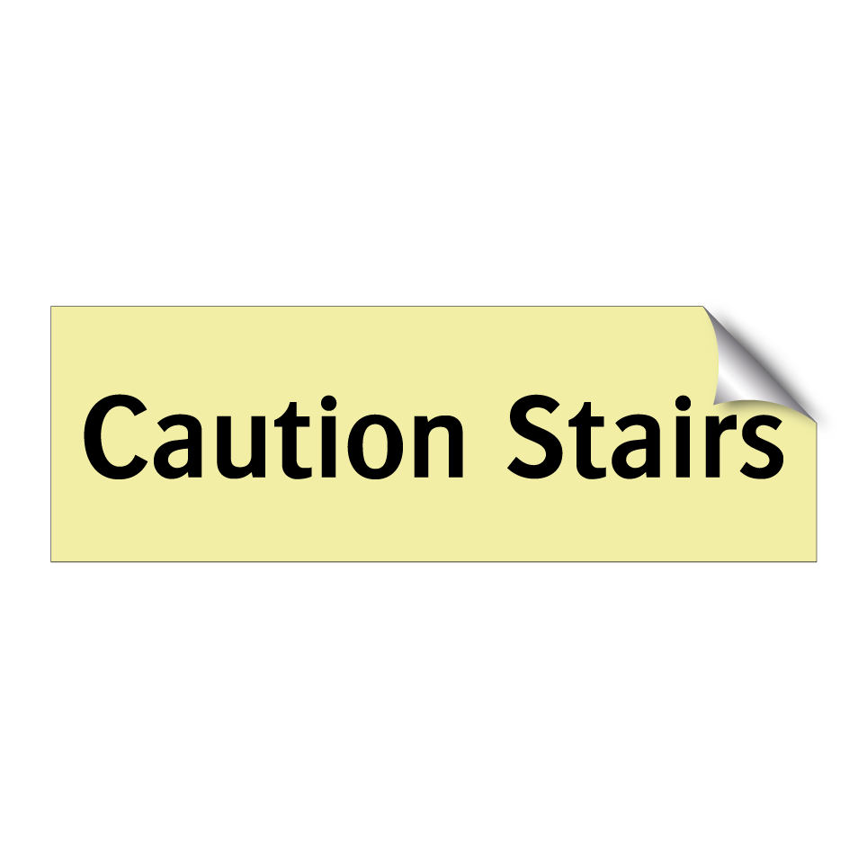 Caution Stairs