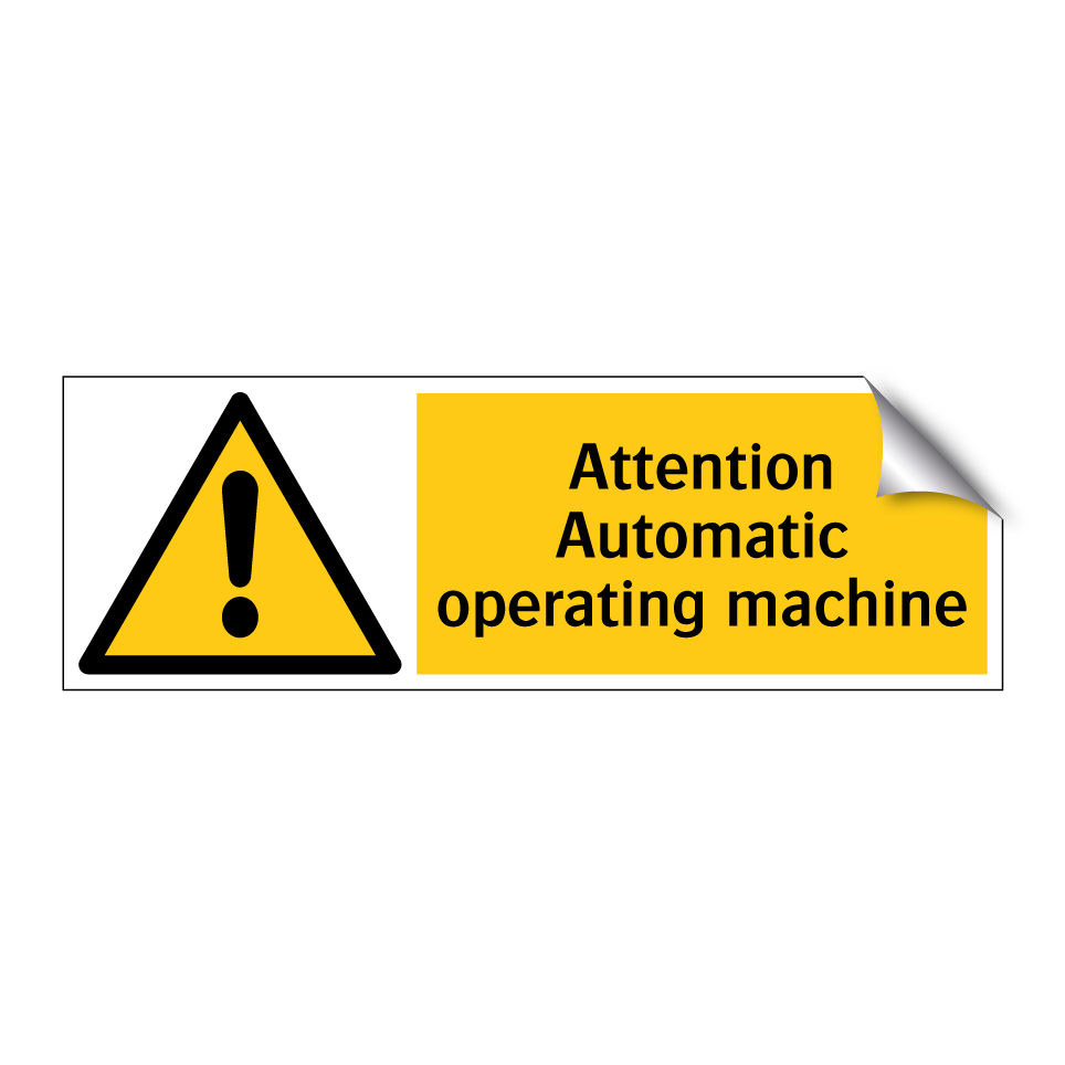 Attention Automatic operating machine