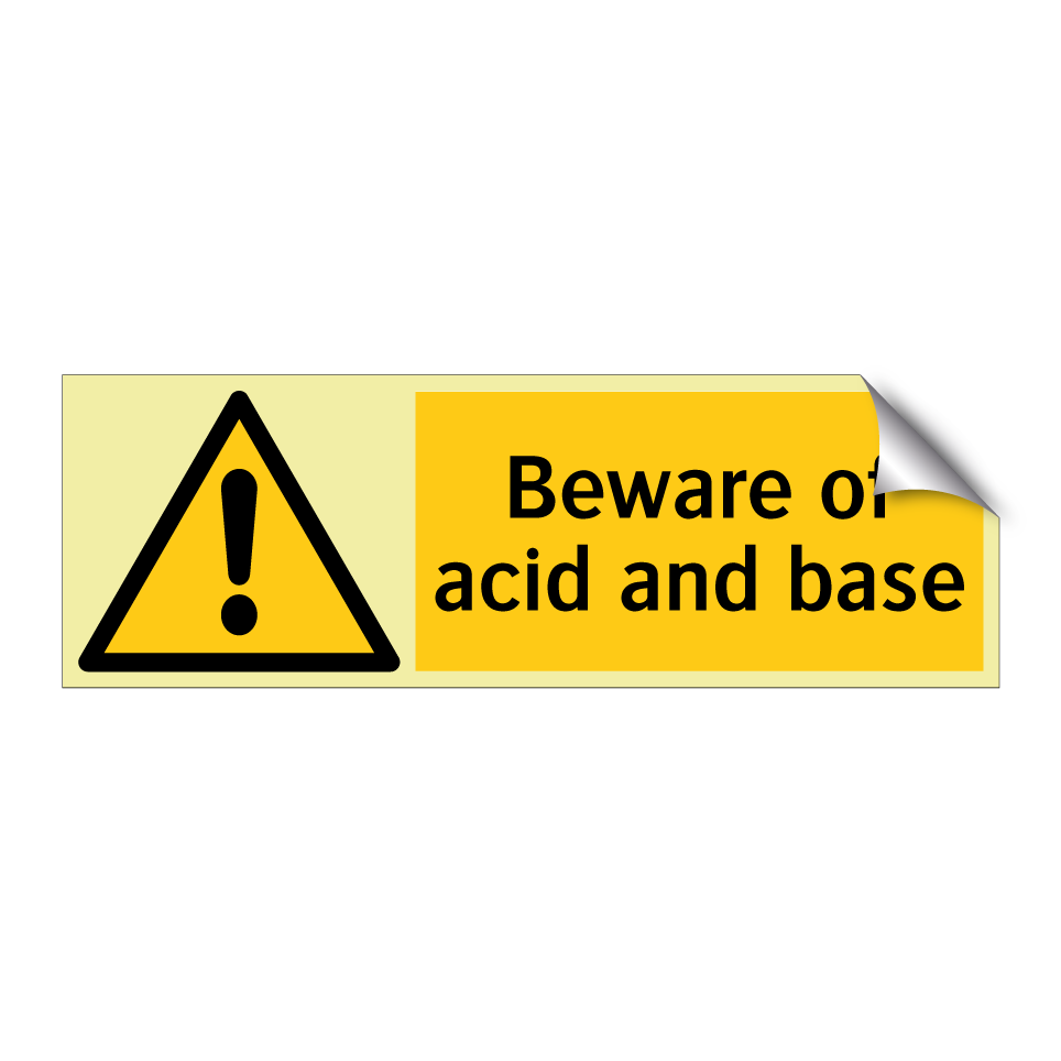 Beware of acid and base