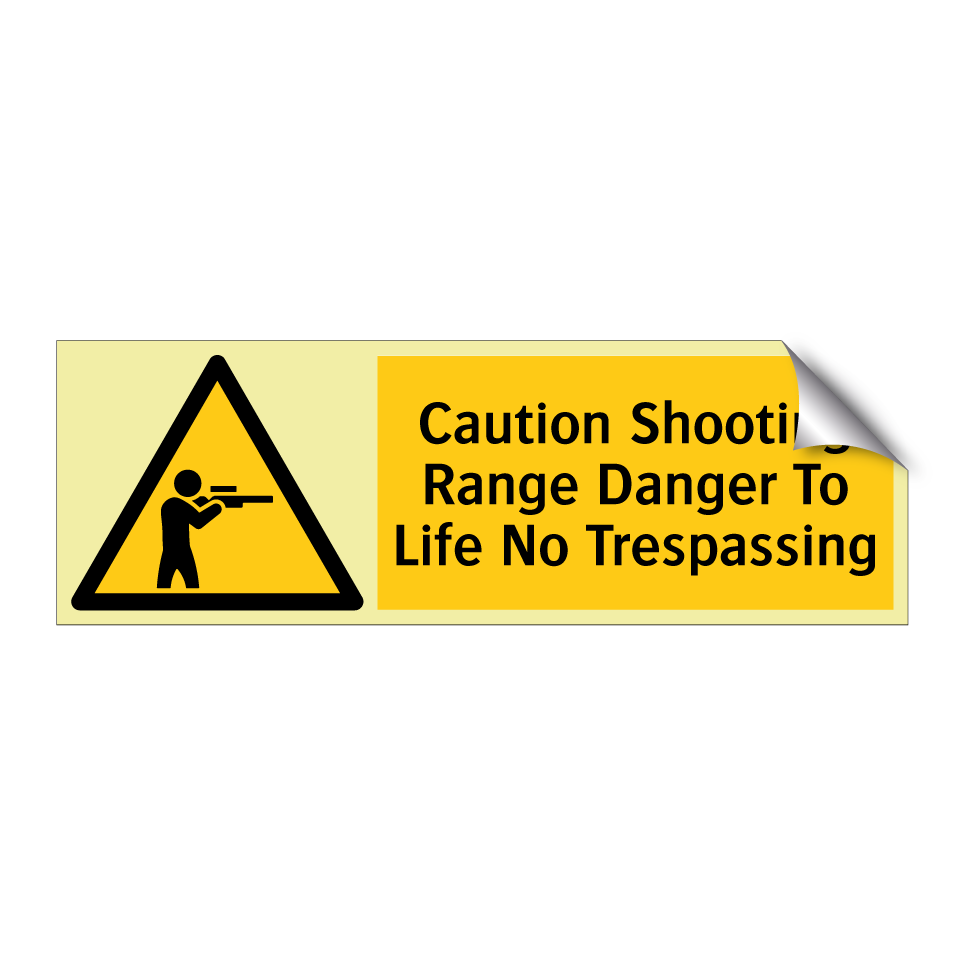 Caution Shooting Range Danger To Life No Trespassing