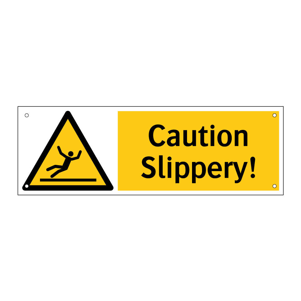 Caution Slippery!