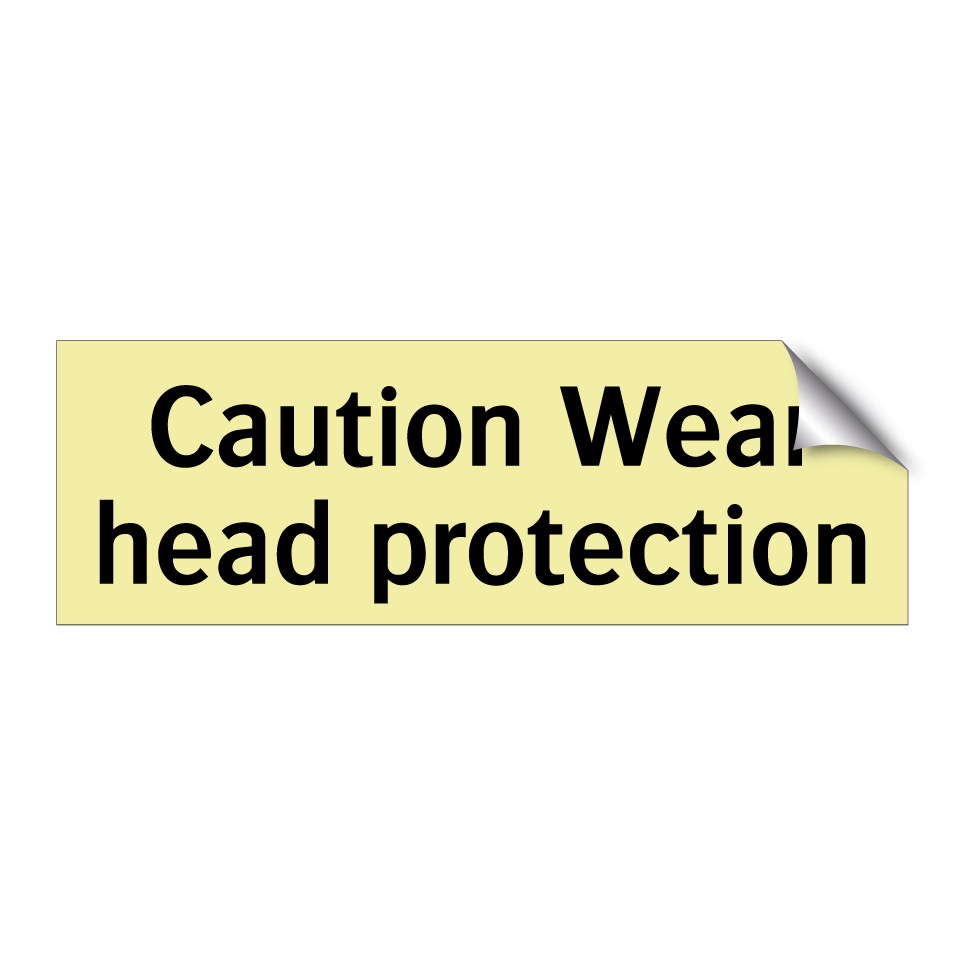 Caution Wear head protection
