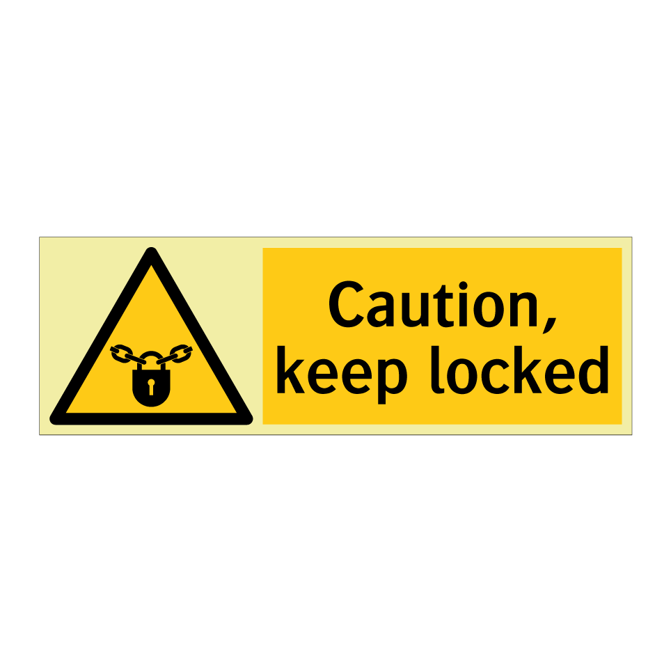Caution, keep locked