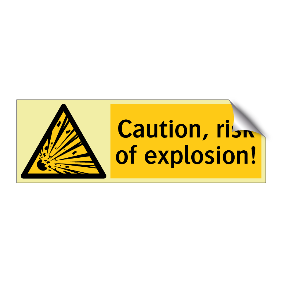 Caution, risk of explosion!