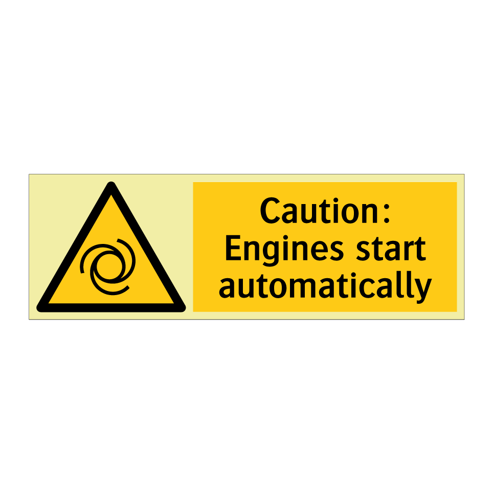 Caution: Engines start automatically