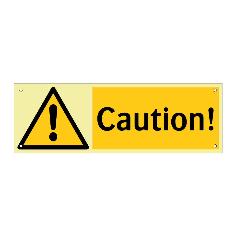 Caution!