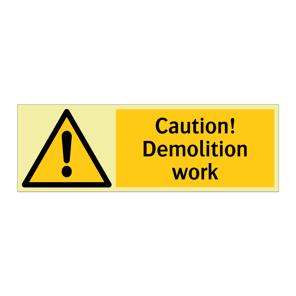 Caution! Demolition work